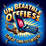 US Mobile's Unbeatable Offers: Why It's Time to Switch